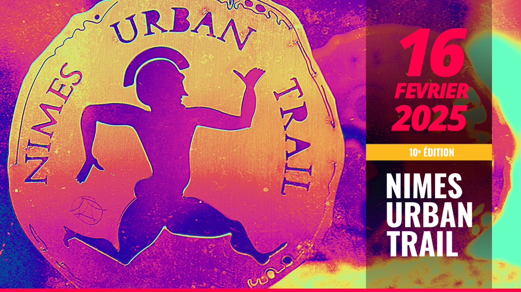 Les parcours 2025 sont dévoilés Nimes Urban Trail
